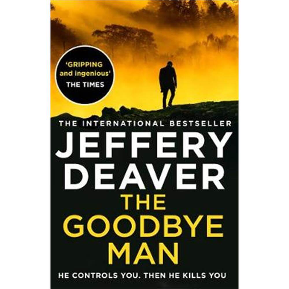 The Goodbye Man (Colter Shaw Thriller, Book 2) (Paperback) - Jeffery Deaver